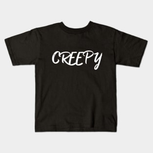 Creepy Kids T-Shirt